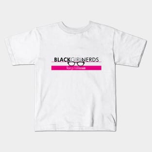 Black Girl Nerds - For Girls Like Us Kids T-Shirt